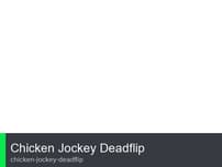 Chicken Jockey Deadflip logo