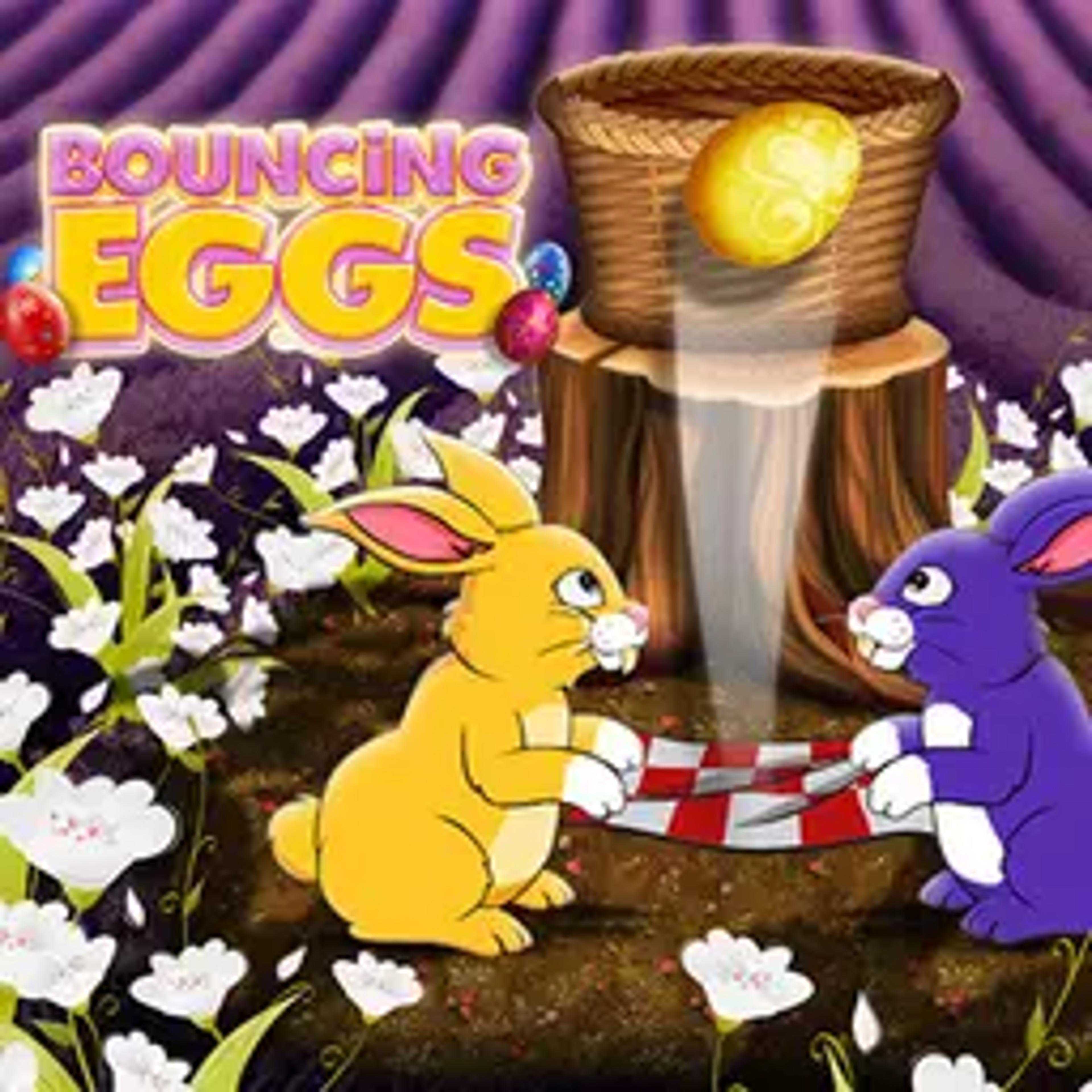 Bouncing Eggs