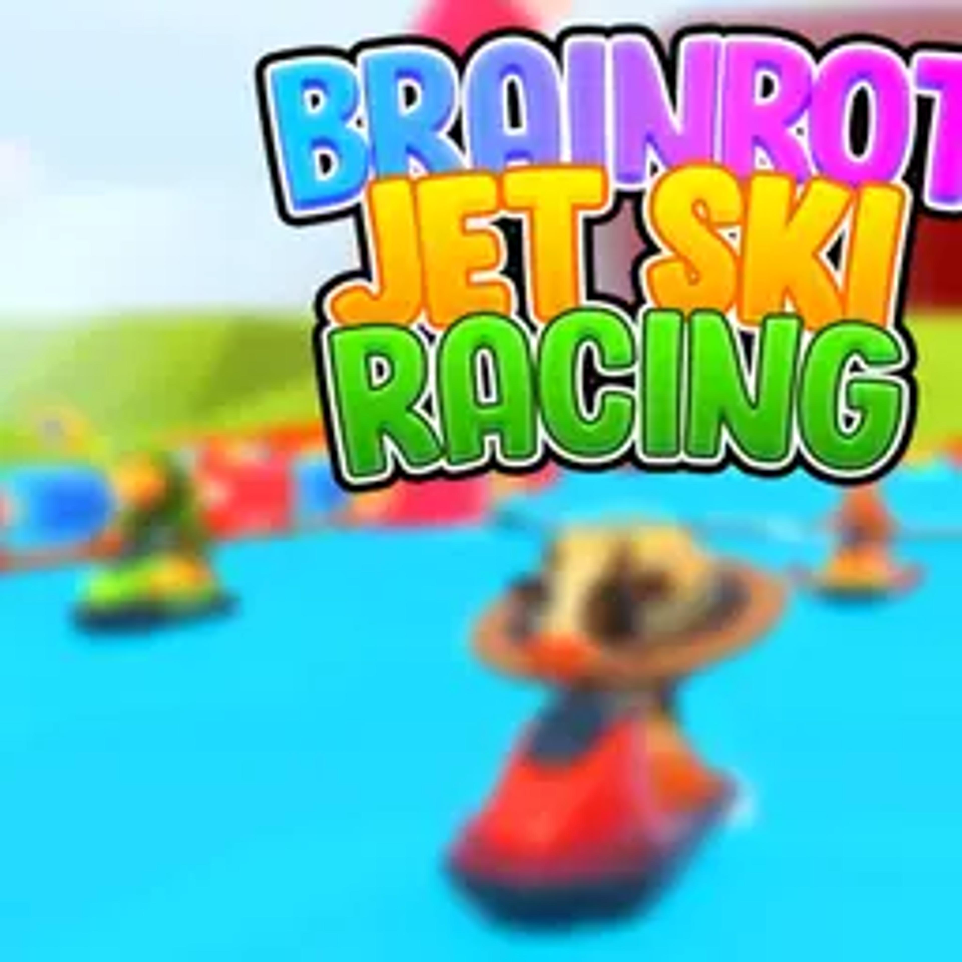 Brainrot Jet Ski Racing