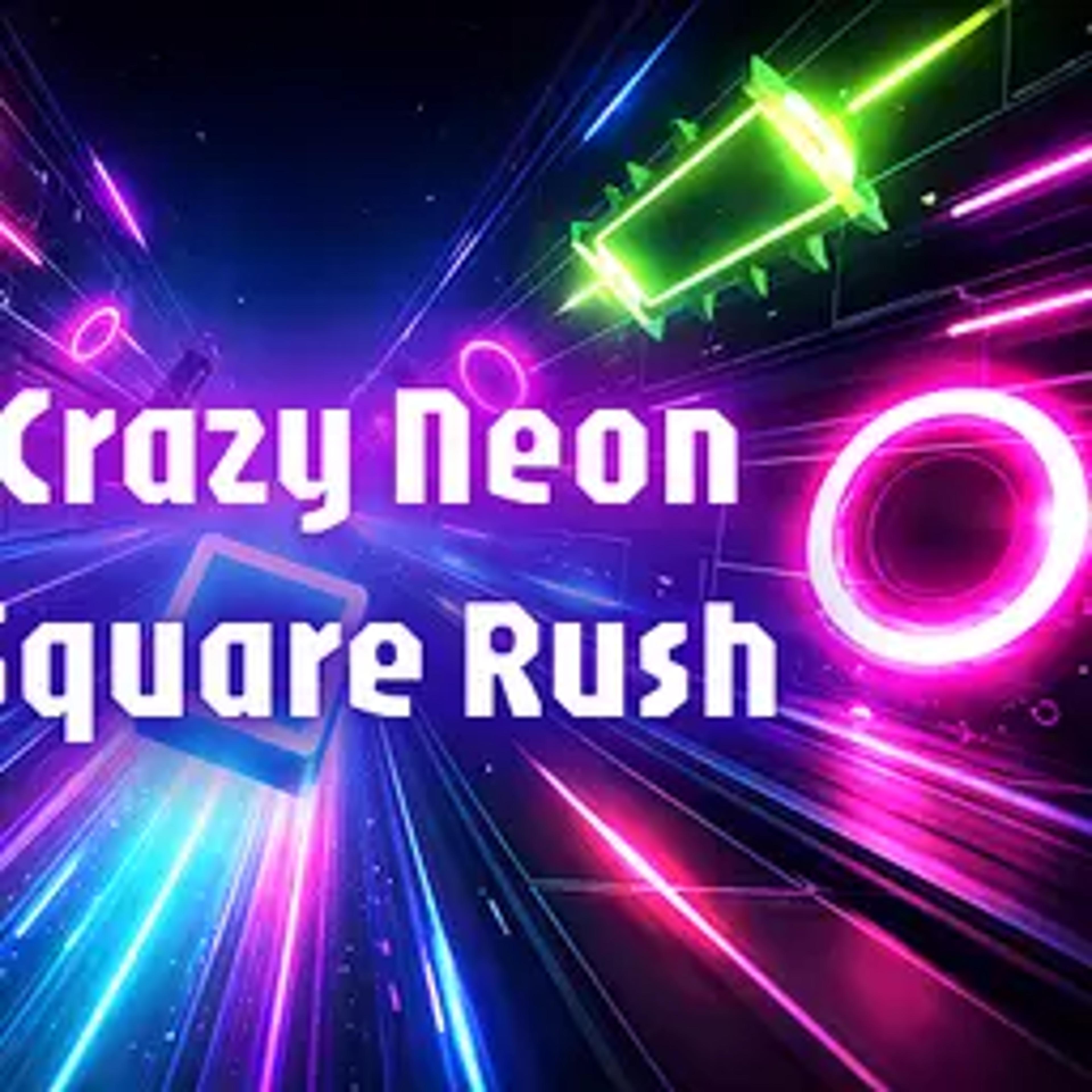 Crazy Neon Square Rush