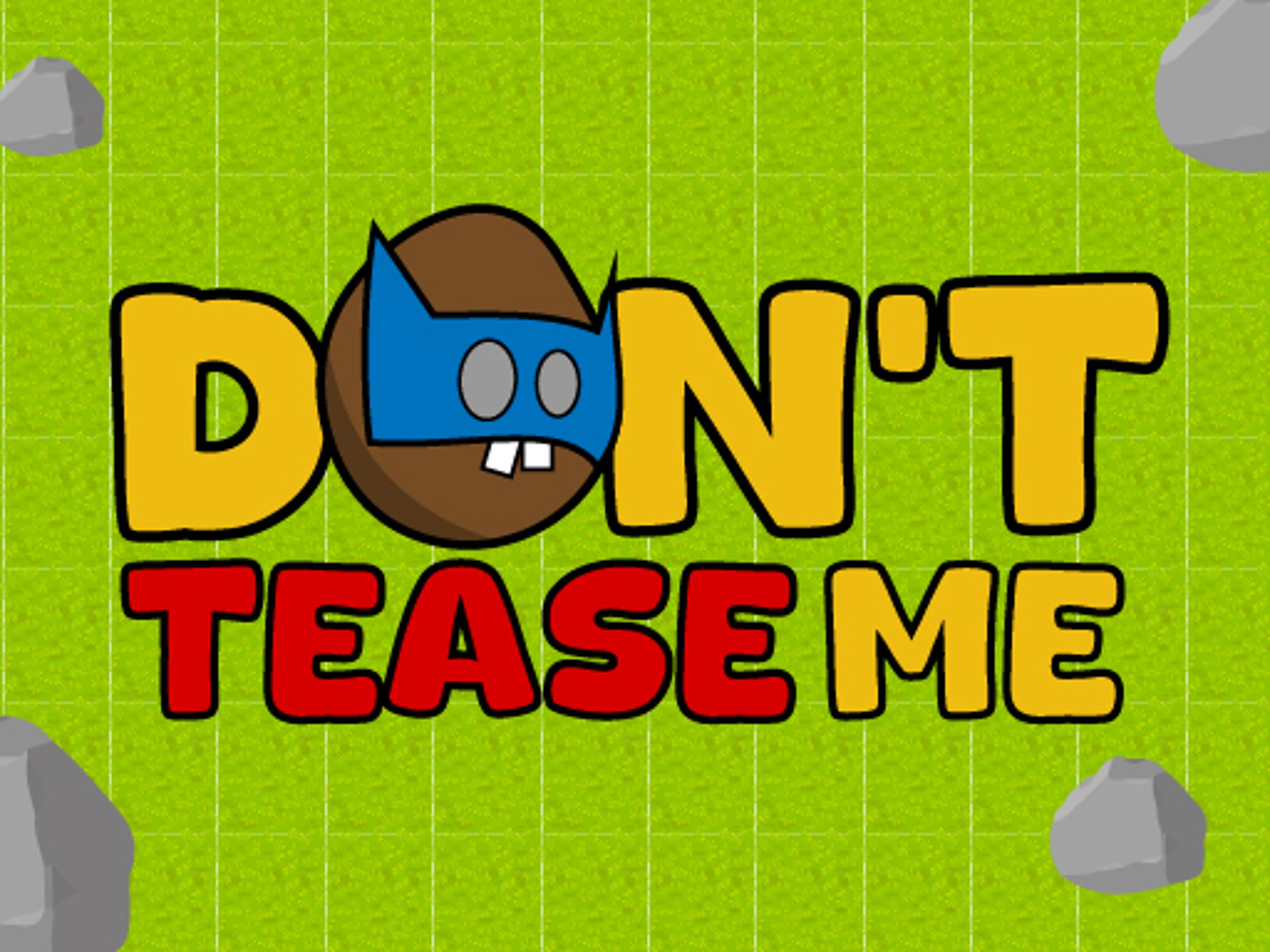 Dont Tease Me logo