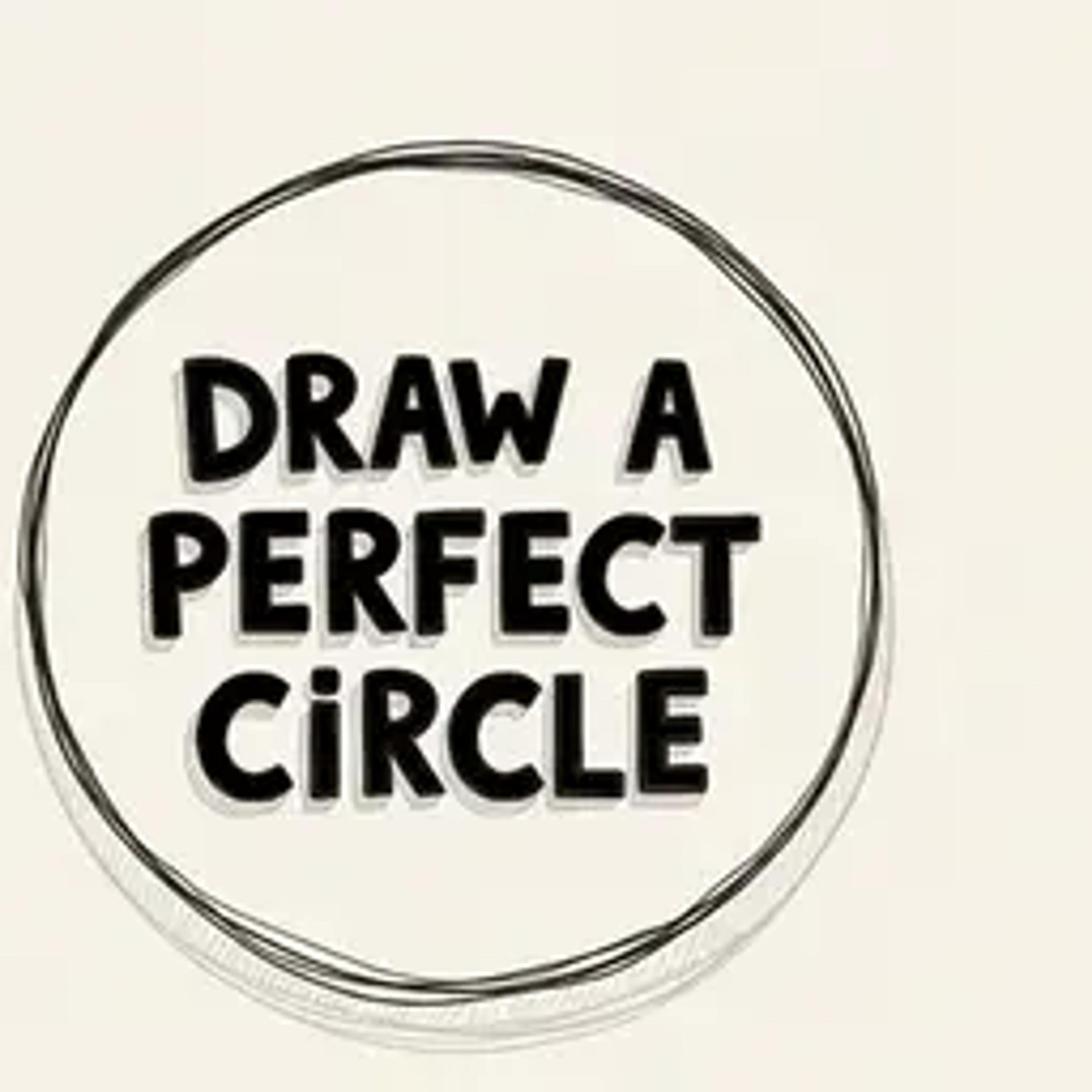 Draw a Perfect Circle