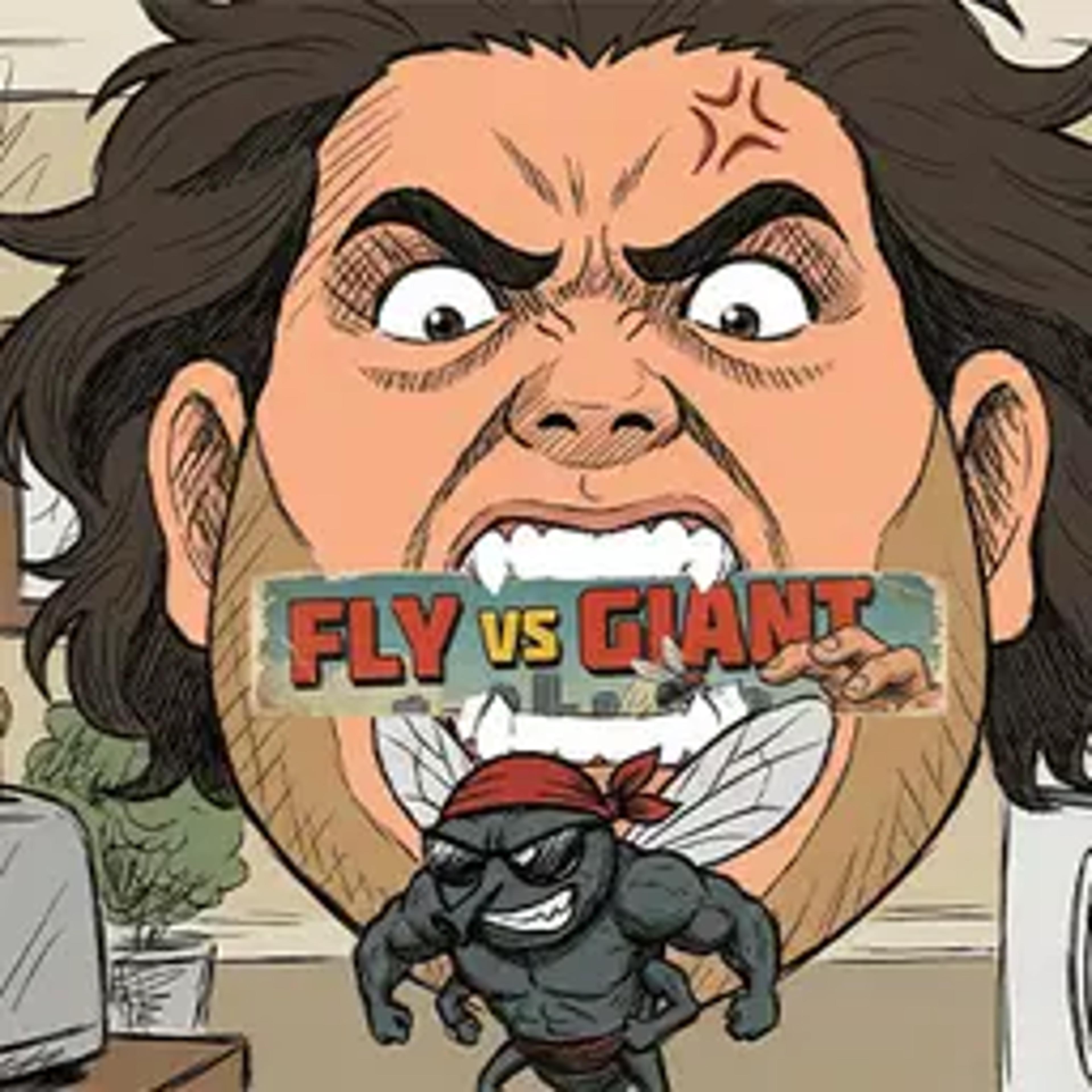 Fly vs Giant