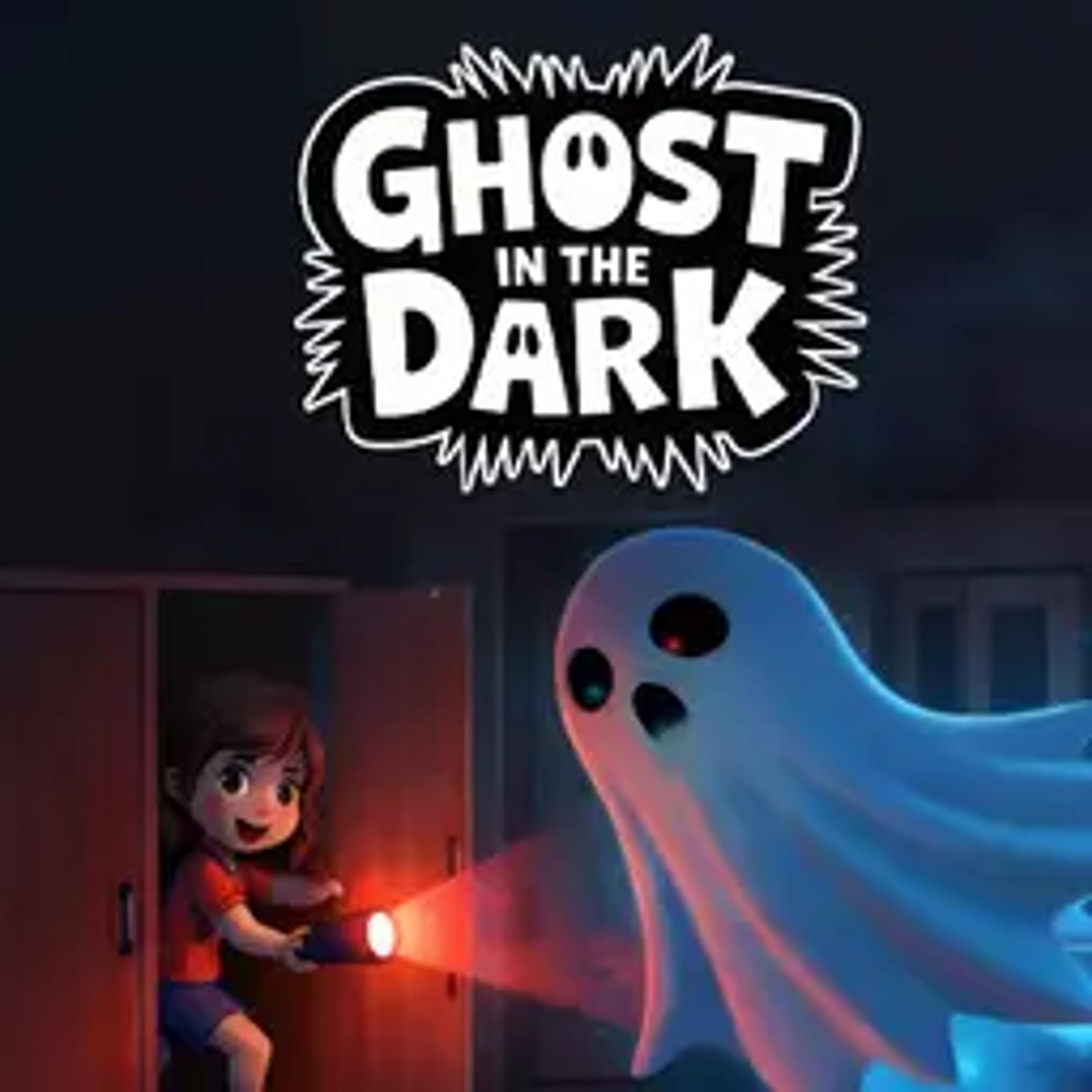 Ghost in the Dark