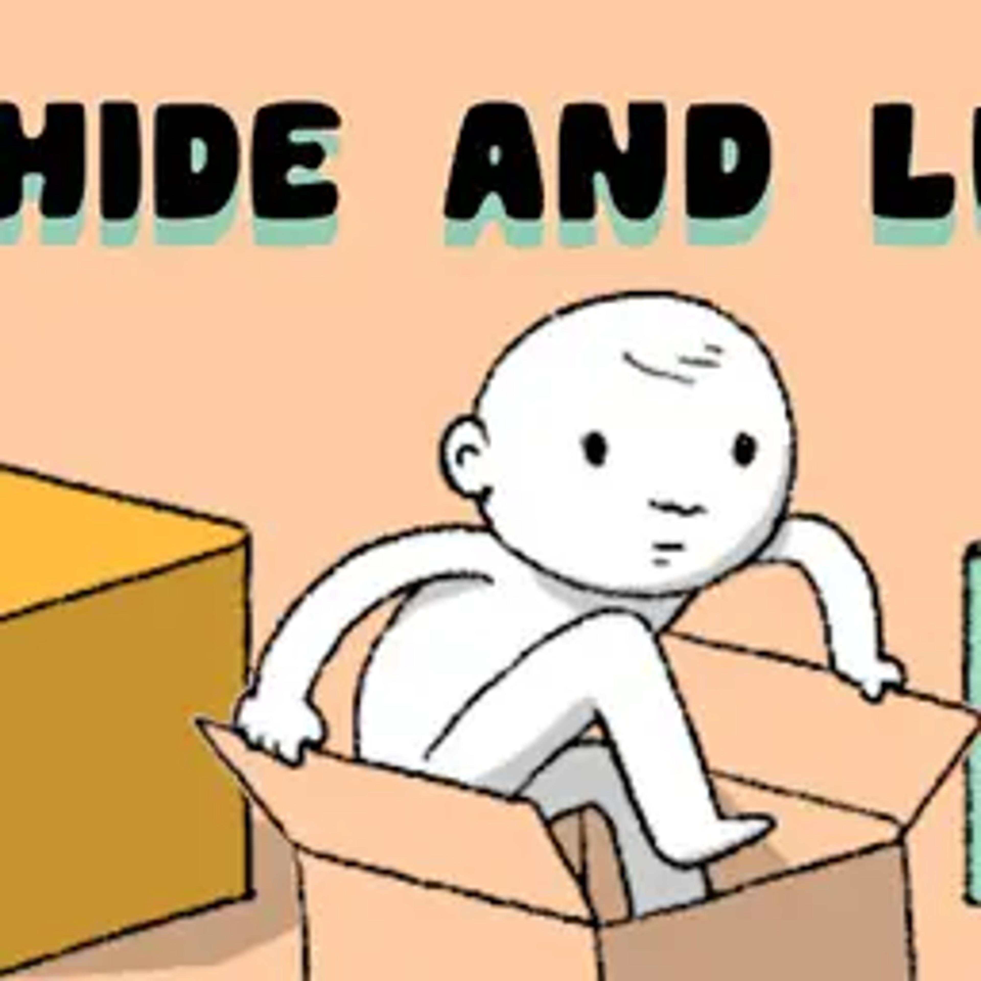 Hide and Luig