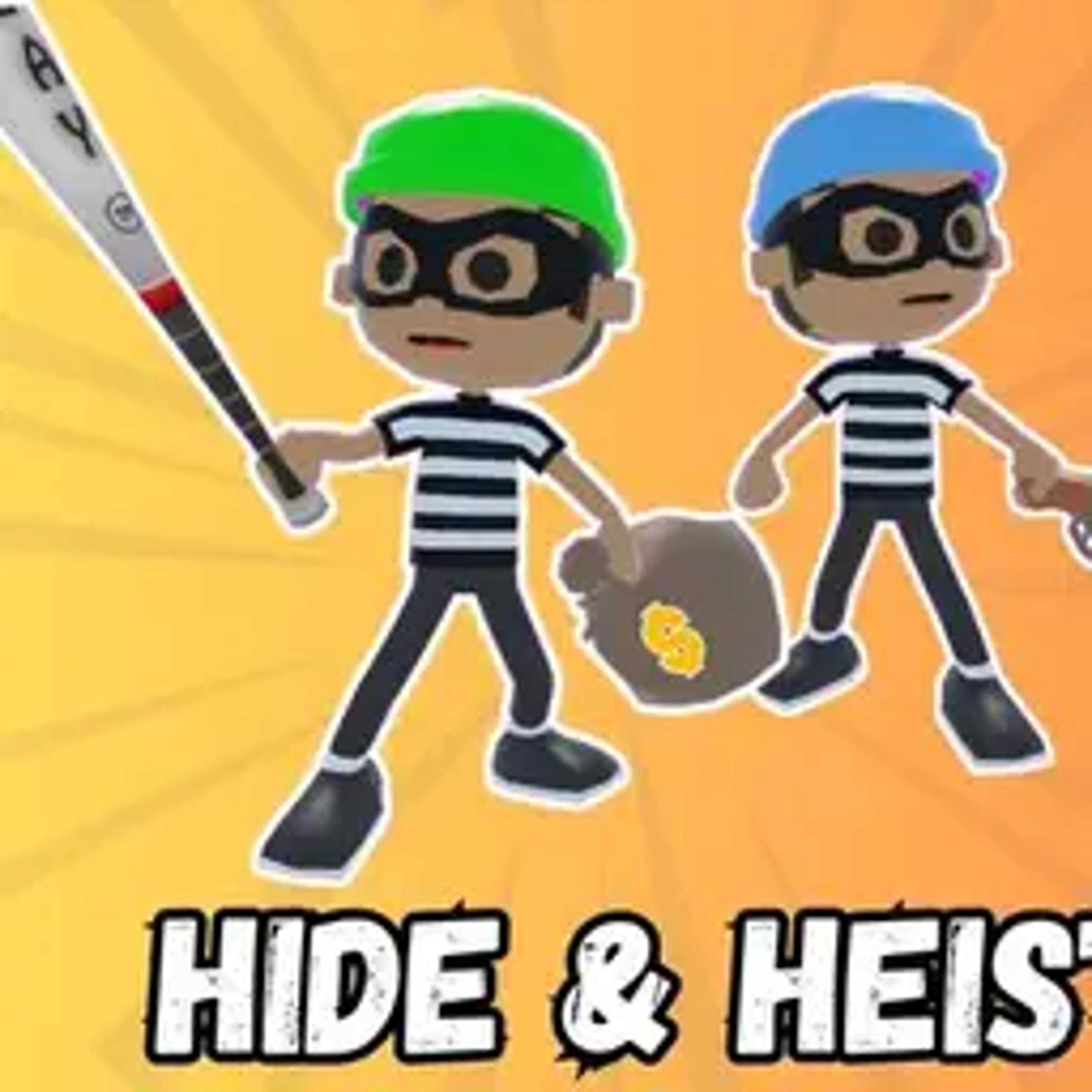 Hide Heist
