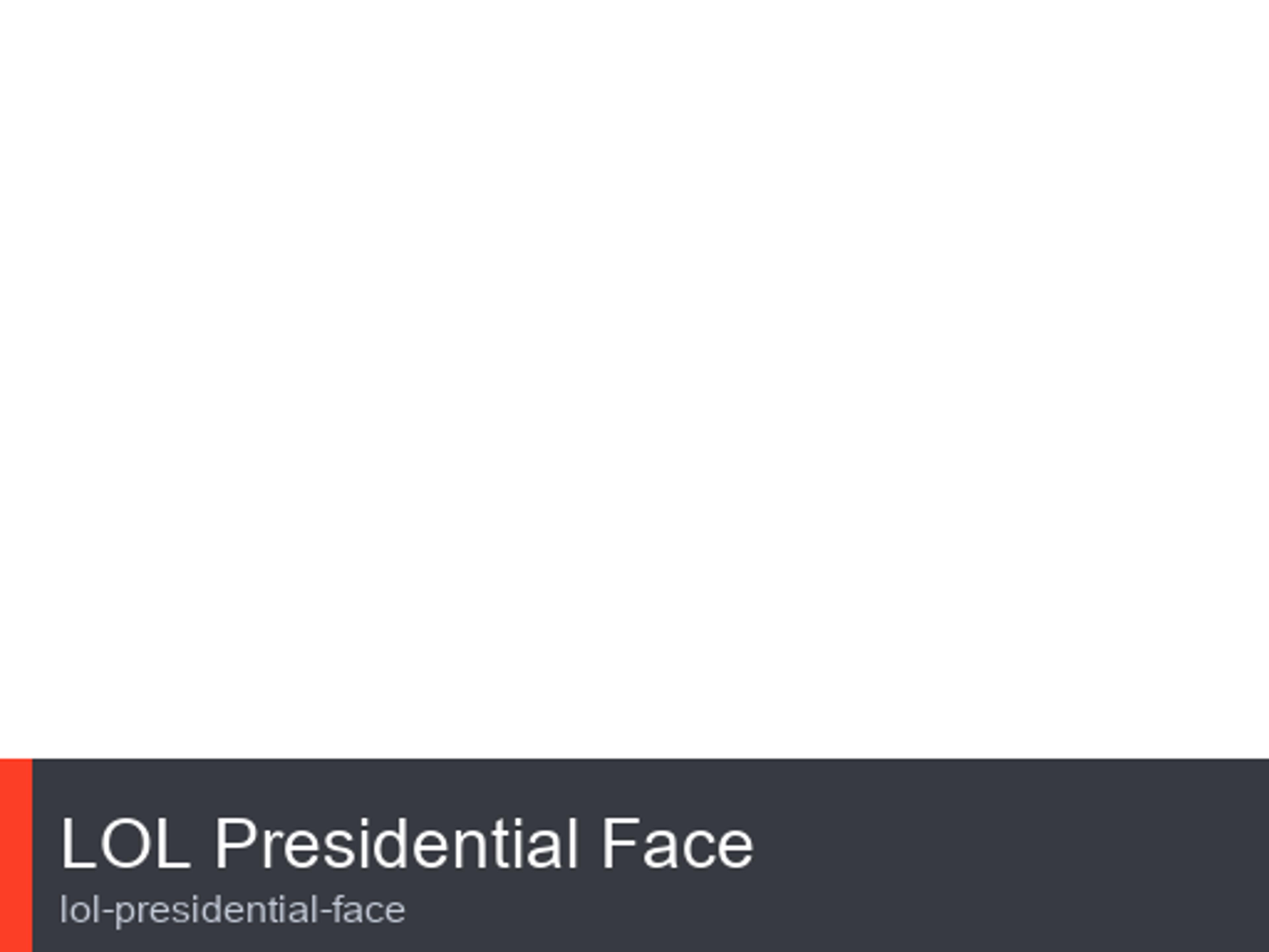 Lol Presidential Face logo